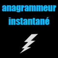 Anagrammeur instantané