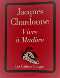 Vivre à Madère