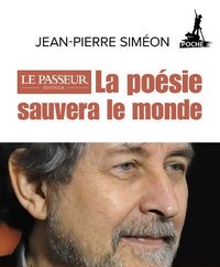 La poésie sauvera le monde