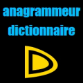 Anagrammeur dictionnaire