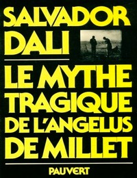 Le mythe tragique de l'Angélus de Millet