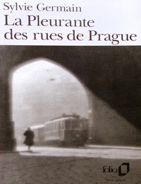La pleurante des rues Prague